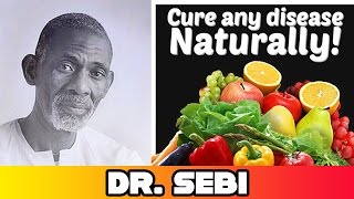 Dr. Sebi - Curing Critical Diseases Naturally with Cell Food (full video)