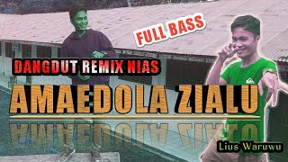 Download lagu Dangdut Remix Nias|| Amaedola Zialu, Lagu Nias Terbaru Lius Waruwu mp3 Download lagu Dangdut Remix Nias|| Amaedola Zialu, Lagu Nias Terbaru Lius Waruwu mp3