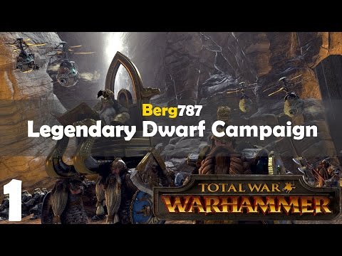Total War: Warhammer | Lets Play | Legendary Dwarf Campaign | Part 1