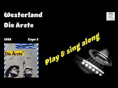 Westerland -  Die Ärzte -  Play & sing along  für die Gitarre mit Akkorden und Lyrics für Karaoke
