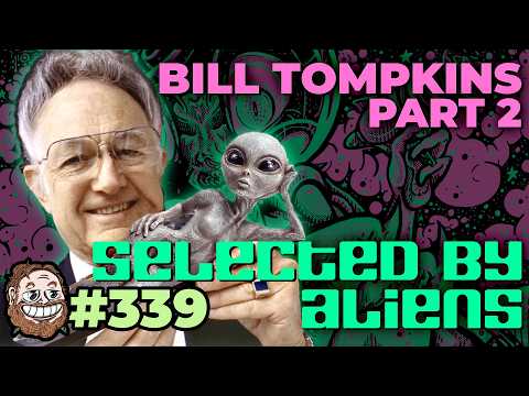 Episode 339: Bill Tompkins: Man's Understanding Part 2
