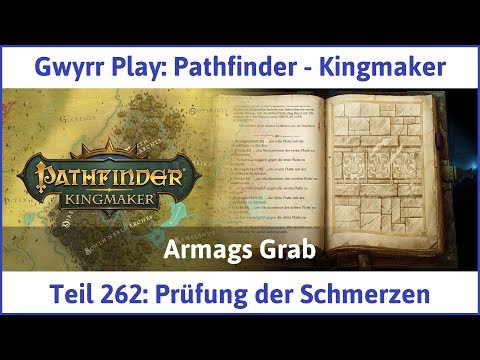 Pathfinder - Kingmaker Teil 262: Prüfung der Schmerzen - Let's Play|Deutsch