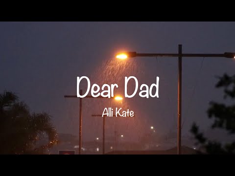 Alli Kate - Dear Dad (Official Lyric Video)