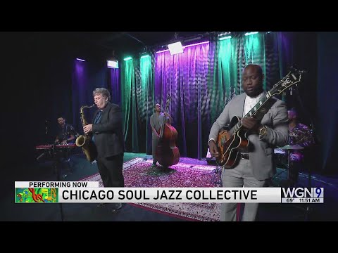 Midday Fix: Live music from the Chicago Soul Jazz Collective