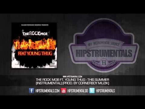 The Rock Mob Ft. Young Thug - This Summer [Instrumental] (Prod. By Cornerboy Muzik) + DOWNLOAD LINK