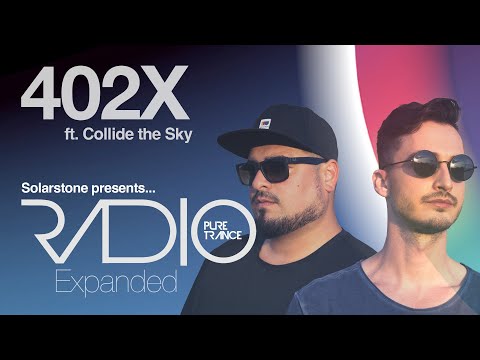 Solarstone pres. Pure Trance Radio Episode 402 Expanded (ft. Collide the Sky)