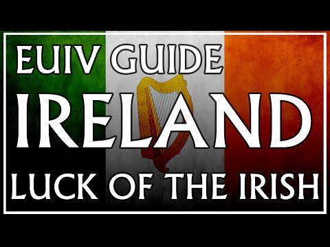 EU4 Guide to Ireland and the Luck of the Irish