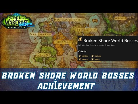Broken Shore World Bosses Achievement | Defeat the four World Bosses on Broken Shore | Legion Remix