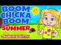 Boom Chicka Boom Summer Dance Song For Kids Brain Breaks Kids Songs By The Learning Station