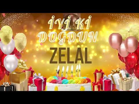 ZELAL - Doğum Günün Kutlu Olsun Zelal