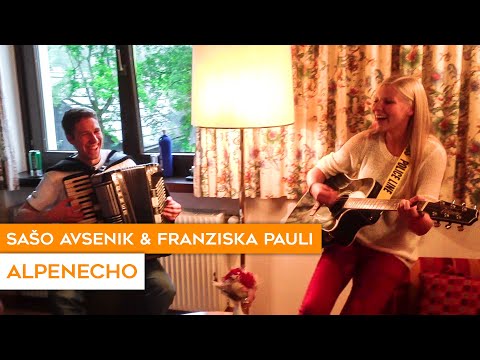Sašo Avsenik & Franziska Pauli - Alpenecho (Slavko Avsenik)