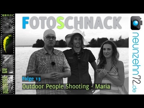 Fotoschnack - Folge 13 - People Shooting Teil 2, Maria