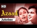 Azaad 1955 HD Songs Dilip Kumar Meena Kumari Lata Mangeshkar Usha Mangeshkar C Ramchandra