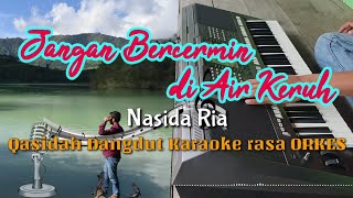 Download lagu JANGAN BERCERMIN DI AIR KERUH - Nasida Ria Qasidah Dangdut KARAOKE rasa ORKES Yamaha PSR S970 mp3 Download lagu JANGAN BERCERMIN DI AIR KERUH - Nasida Ria Qasidah Dangdut KARAOKE rasa ORKES Yamaha PSR S970 mp3