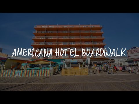 Americana Hotel Boardwalk Review - Ocean City , United States of America