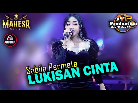 SABILA PERMATA || LUKISAN CINTA - MAHESA MUSIC || DHEHAN AUDIO