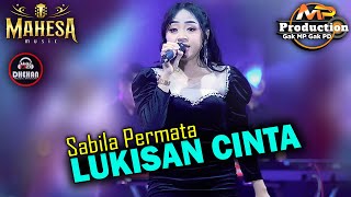 Download lagu SABILA PERMATA || LUKISAN CINTA - MAHESA MUSIC || DHEHAN AUDIO mp3 Download lagu SABILA PERMATA || LUKISAN CINTA - MAHESA MUSIC || DHEHAN AUDIO mp3