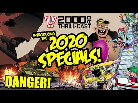 The 2000 AD Thrill-Cast: Introducing the 2020 comics specials!