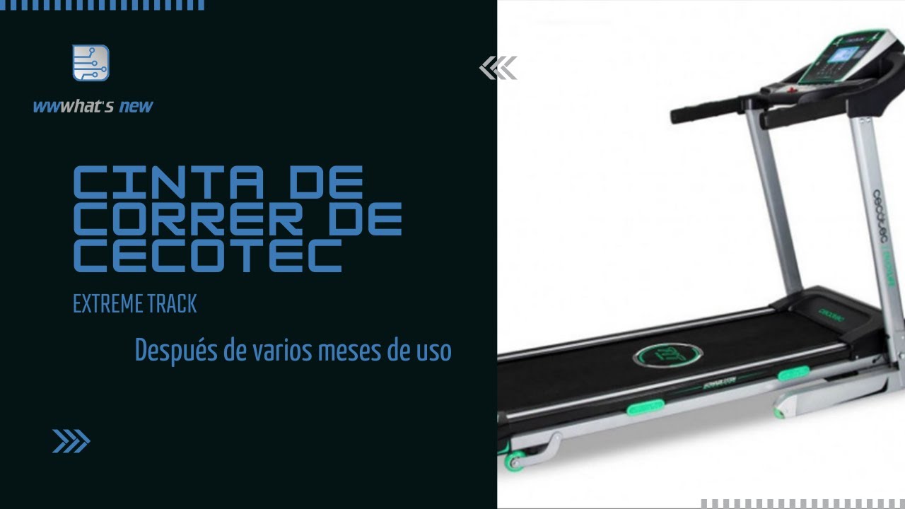 Watch Cecotec Extreme Track, cinta de correr de cecotec, análisis después de varios meses de uso Now Cecotec Extreme Track, cinta de correr de cecotec, análisis después de varios meses de uso