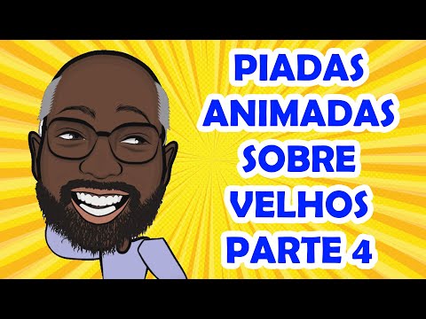 PIADAS ANIMADAS SOBRE VELHOS PARTE 4 - HUMORISTA THIAGO DIAS