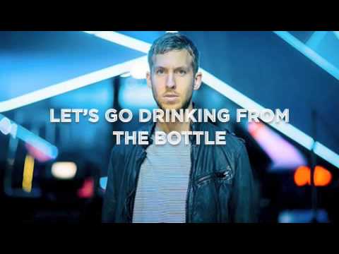 Lets Go Drinking From The Bottle (Calvin Harris Mix)