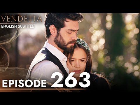 Vendetta - Episode 263 English Subtitled | Kan Cicekleri