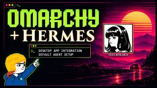 ภาพปก: Omarchy + Hermes: Desktop App Integration & Default Agent Setup