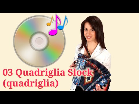 CD 03 Quadriglia Slok (quadriglia) Irma Di Benedetto - Organetto Abruzzese Accordion