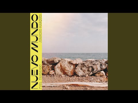 Nuevo mundo (feat. Juancho Marqués)