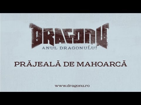 Dragonu AKA 47 - Prajeala de mahoarca