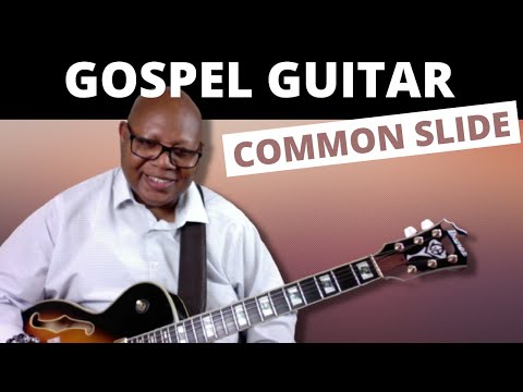 A Common Slide Used in Gospel Guitar in the Key of C