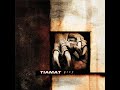 Tiamat - Sleeping in the Fire