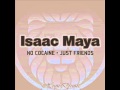 Isaac Maya-No Cocaine-HumDrumz Records ...