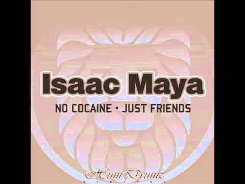 Isaac Maya-No Cocaine-HumDrumz Records