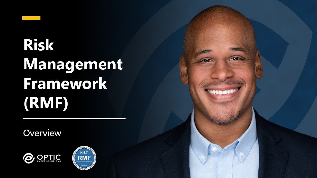 Risk Management Framework (RMF): Overview