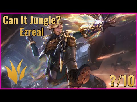 Can It Jungle? - Ezreal