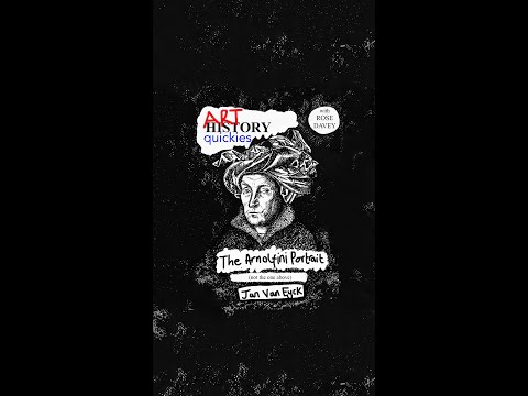 Rose Davey's Art History Quickies - Jan van Eyck's 'Arnolfini Portrait'