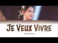 Ju Seok Kyung Je Veux Vivre Lyrics
