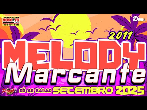 MELODY MARCANTE 2025💋DOCE AMOR🚦AUTOESCOLA MODESTO - O PANDA SOUND