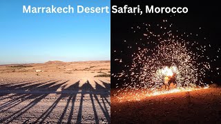 Marrakech Safari (must visit) - Dinner Show in Agafay Desert with Quad Bike & Camels.