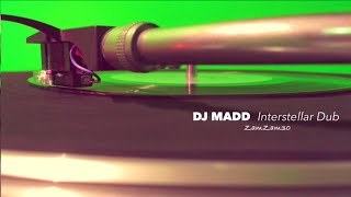 Dj Madd - Interstellar Dub