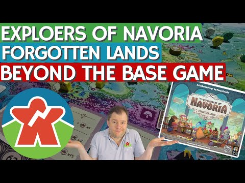 Explorers of Navoria - Forgotten Lands - Beyond The Base Game