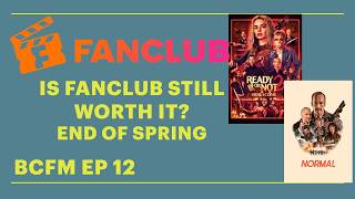 Is Fandango Fanclub Still Worth It In Spring 2026(BCFM Episode 12)