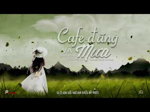 CAFE ĐẮNG VÀ MƯA - MINH VƯƠNG M4U FT HƯƠNG LY