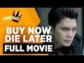 Buy Now, Die Later | FULL MOVIE | Vhong Navarro, Alex Gonzaga | CineMo