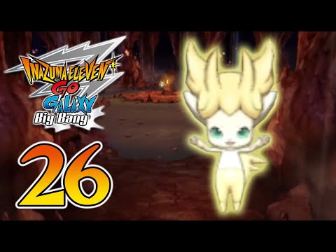 Let's Play Inazuma Eleven GO Galaxy: Big Bang - Part 26