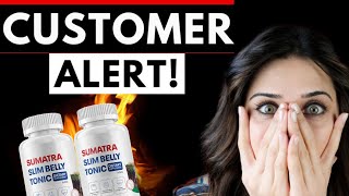 SUMATRA SLIM BELLY TONIC Reviews (Consumer Notices - Sumatra Slim Belly Tonic Review