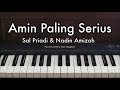 Amin Paling Serius Sal Priadi Ft Nadin Amizah Piano Instrumental By Andre Panggabean