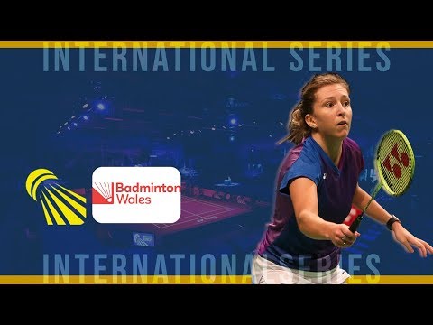 VICTOR Welsh International 2019 - Semi Finals