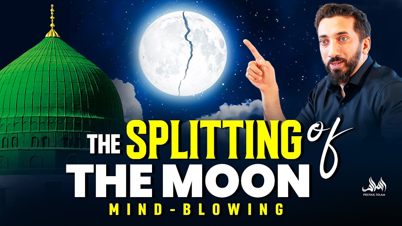 THE TRUTH BEHIND THE SPLITTING OF THE MOON (Mind-Blowing) | Nouman Ali Khan